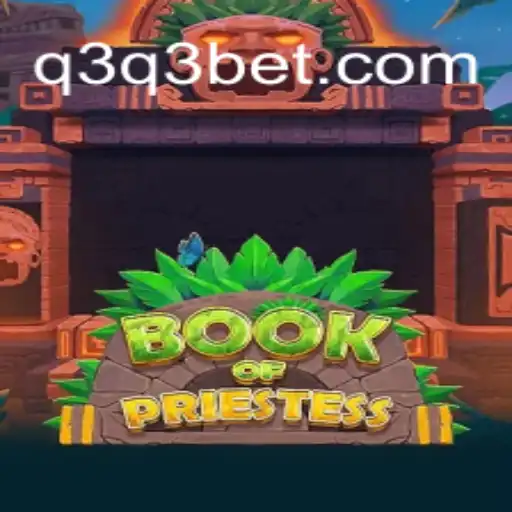 Explorando o Mundo de BookOfPriestess: Uma Jornada em Q3.bet