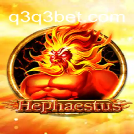 Explorando o Fascinante Mundo de Hephaestus: Estratégia e Inovação no Universo de q3.bet